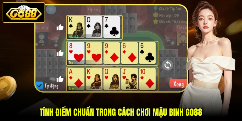 Cách Chơi Mậu Binh GO88 - 3 Luật Cơ Bản Cho Người Mới 3 Tính điểm chuẩn trong cách chơi Mậu Binh GO88